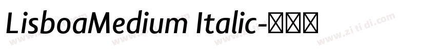 LisboaMedium Italic字体转换